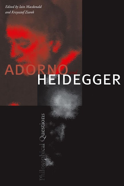Book cover image for Adorno and Heidegger ISBN: 9780804756365